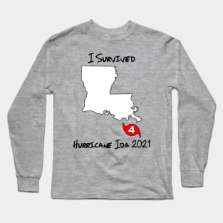 I Survived Hurricane Ida 2021 (Louisiana) Long Sleeve T-Shirt